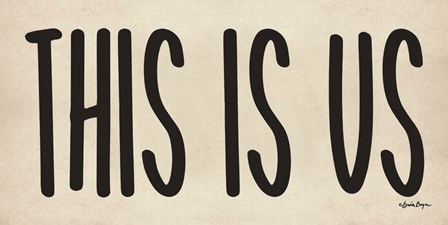 This is Us by Susie Boyer art print