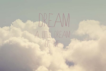 Dream A Little Dream by Vintage Skies art print