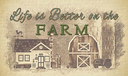 Life is Better on the Farm by Jean Plout art print