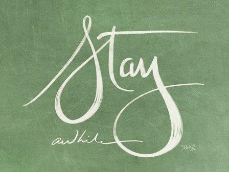 Stay Awhile by Marla Rae art print